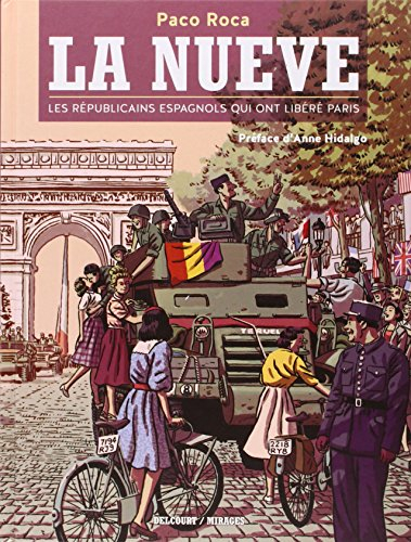 La Nueve : les républicains espagnols qui ont libéré Paris