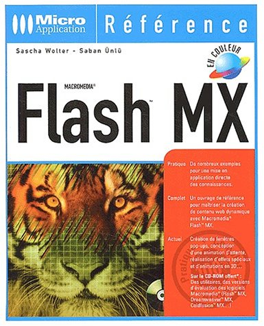 Flash MX : Action script et animations