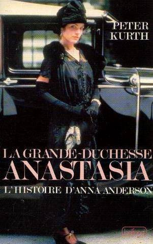 La Grande-Duchesse Anastasia : l'histoire d'Anna Anderson