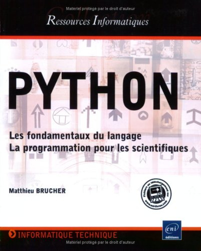Python : les fondamentaux du langage, la programmation pour les scientifiques