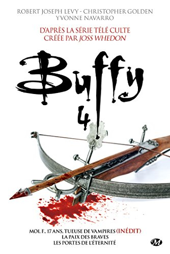 Buffy. Vol. 4. Intégrale