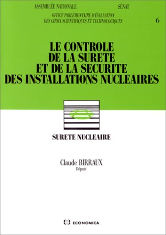 Le Contrôle de la sûreté et de la sécurité des installations nucléaires
