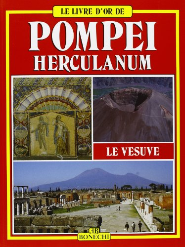 pompéi, herculanum, le vésuve (le livre d'or de)