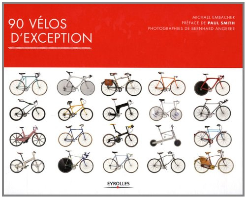 90 vélos d'exception