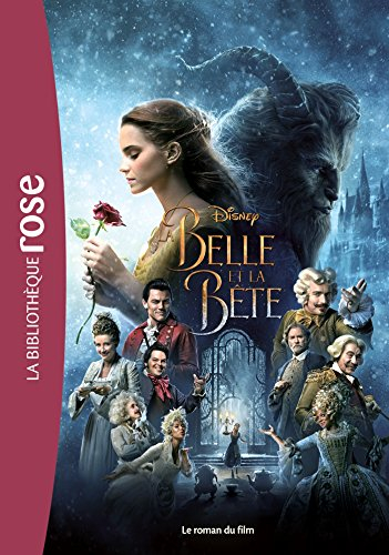 La Belle et la Bête : le roman du film