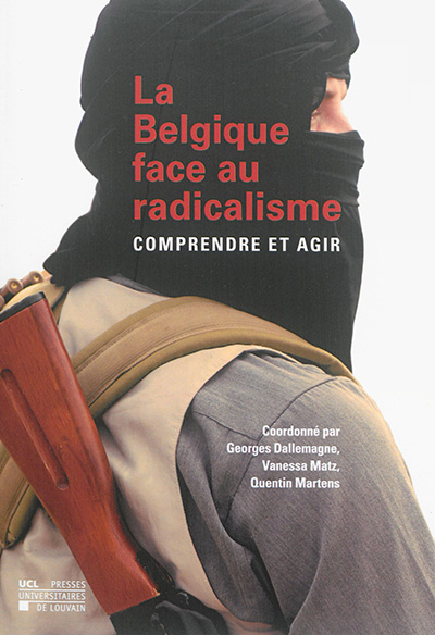 La Belgique face au radicalisme : comprendre et agir