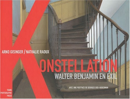 Konstellation : Walter Benjamin en exil