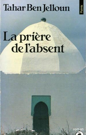 priere de l'absent (la)