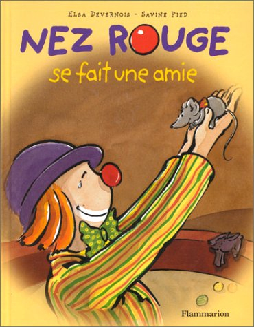 Nez Rouge se fait une amie