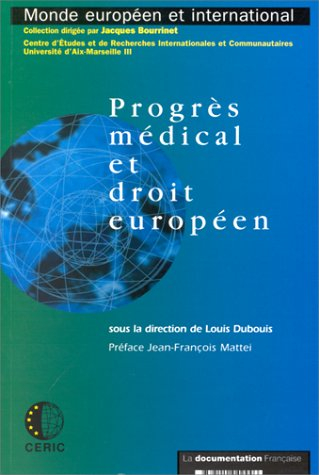 Progrès médical et droit européen