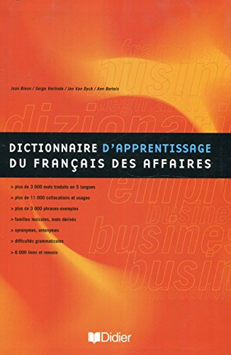 Dictionnaire d'apprentissage du français des affaires : dictionnaire de compréhension et de producti