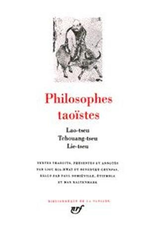 philosophes taoïstes, tome 1 : lao-tseu, tchouang-tseu, lie-tseu