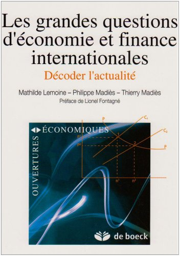 Les grandes questions d'économie et finance internationales : décoder l'actualité