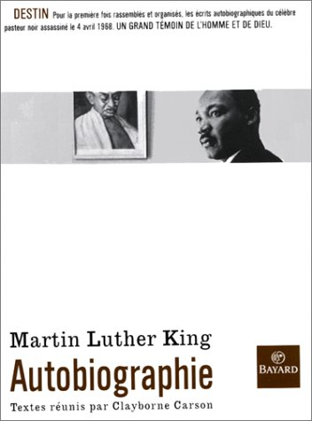 Martin Luther King : autobiographie