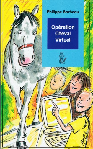 opération cheval virtuel