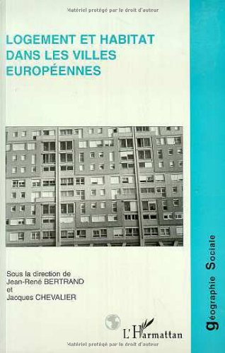 Logement et habitat dans les villes européennes