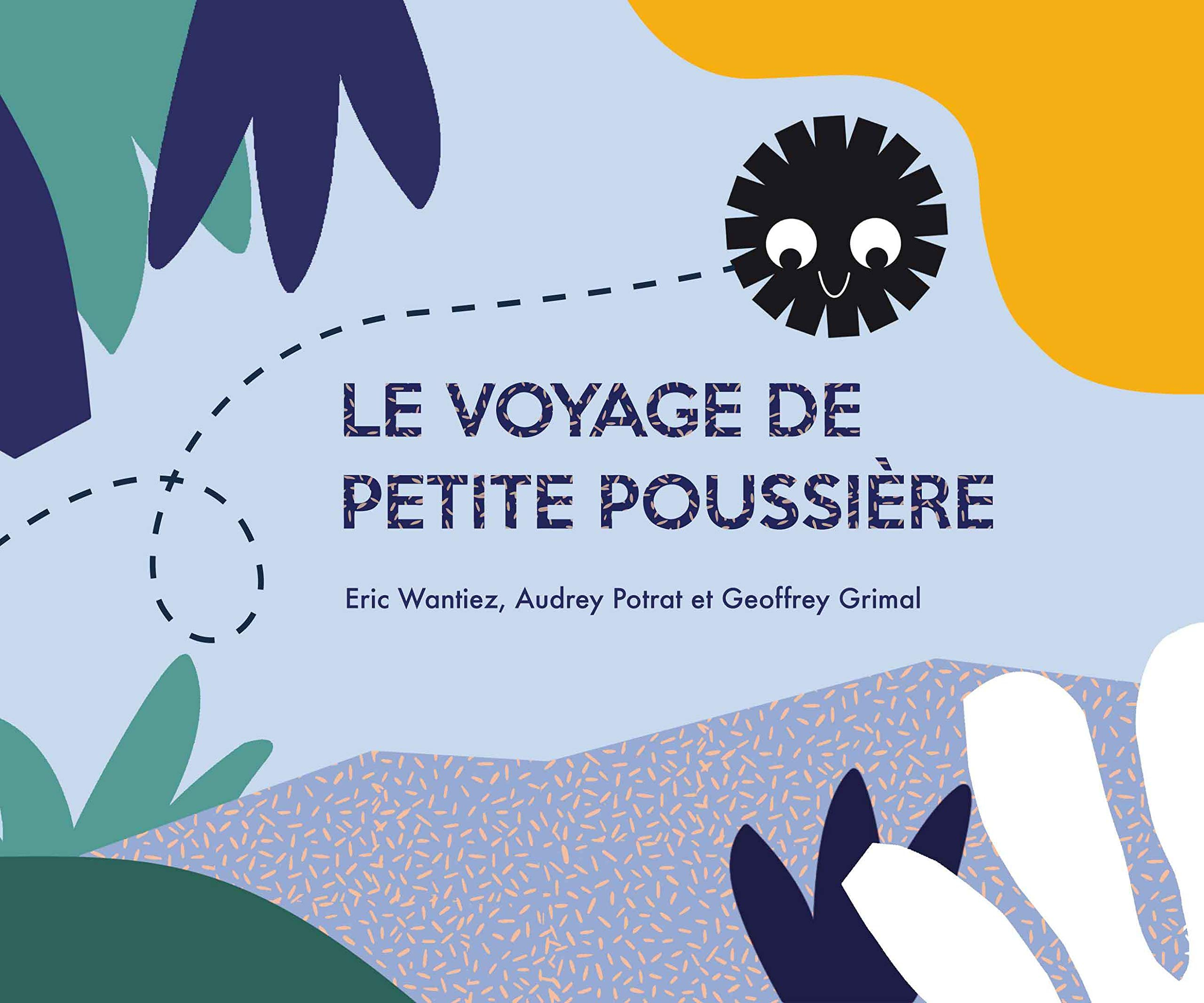 Le voyage de petite poussière