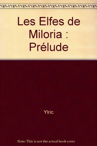 Les elfes de Miloria