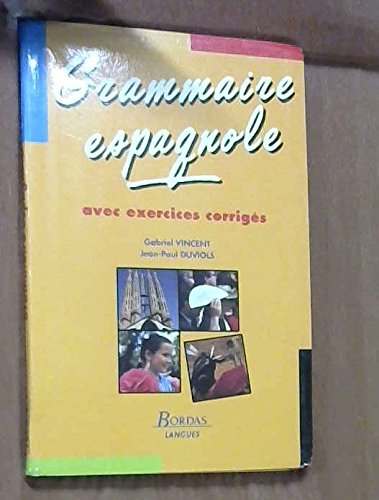 duviols/gramm.espagnole    (ancienne edition)