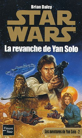 Les aventures de Yan Solo. Vol. 2. La revanche de Yan Solo