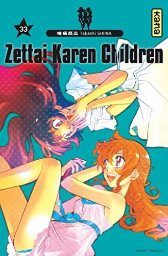 Zettai Karen children. Vol. 33