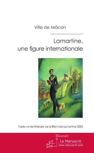 Lamartine, une figure internationale