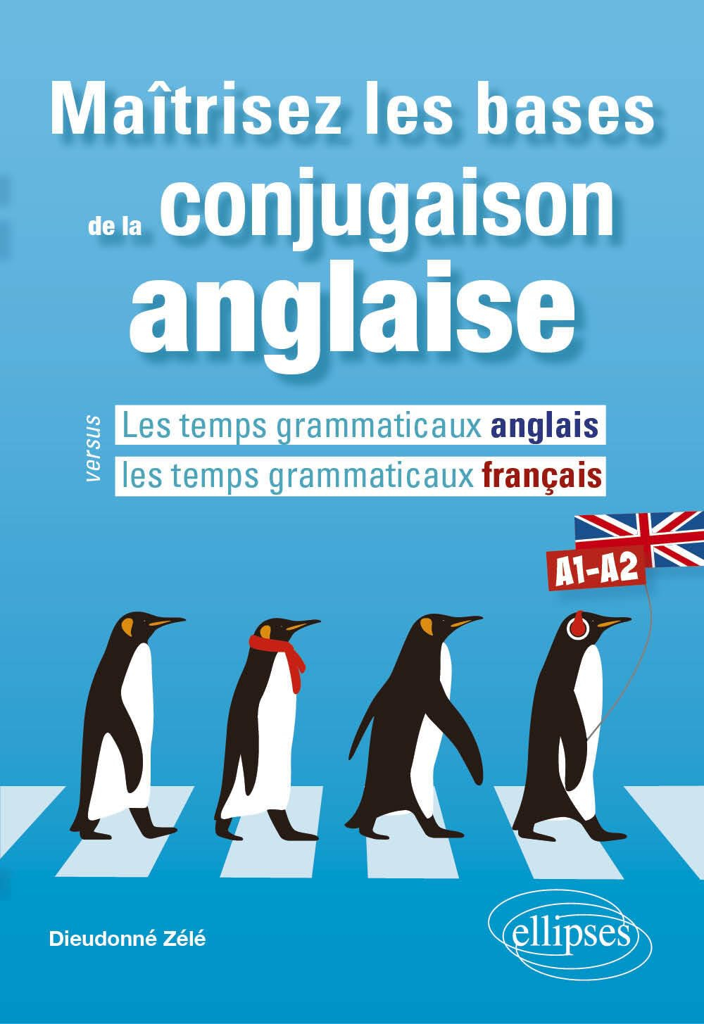 Maîtrisez les bases de la conjugaison anglaise : les temps grammaticaux anglais versus les temps gra
