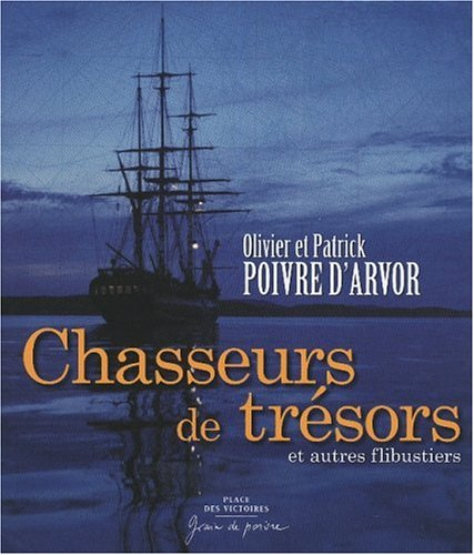 Chasseurs de trésors et autres flibustiers