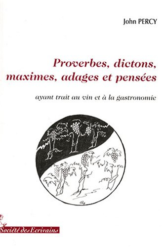 proverbes, dictons, maximes, adages et pensees