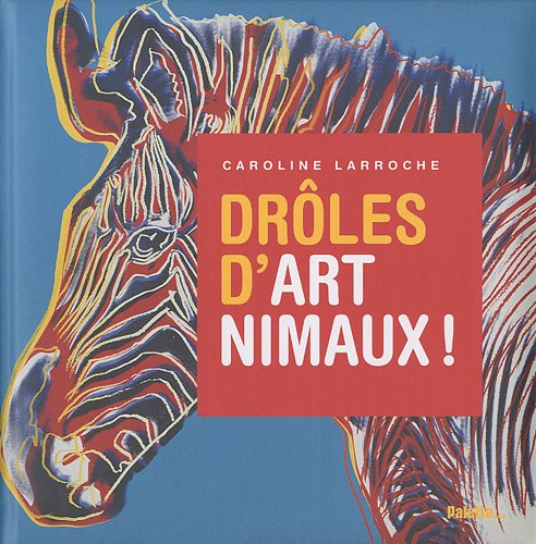 Drôles d'art'nimaux