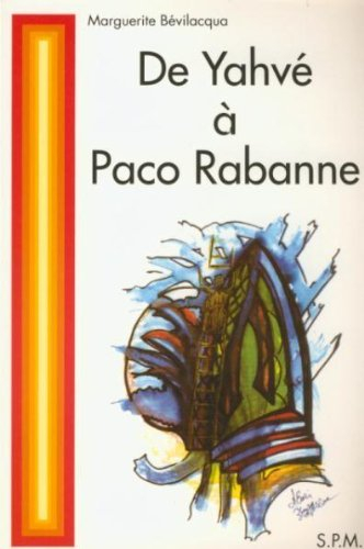 De Yahve à Paco Rabanne : les preuves de la réincarnation