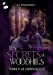Les Secrets de Woodhills: Tome 3 : Le crépuscule