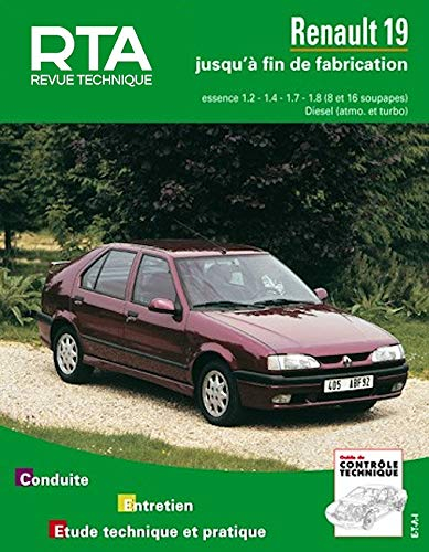 Revue technique automobile, n° 700.3. Renault 19 essence et diesel
