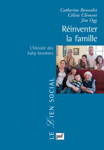Réinventer la famille : l'histoire des baby-boomers