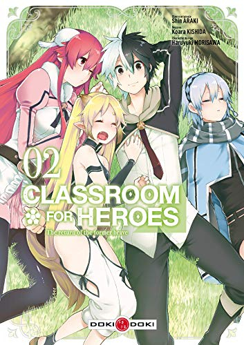 Classroom for heroes : the return of the former brave. Vol. 2