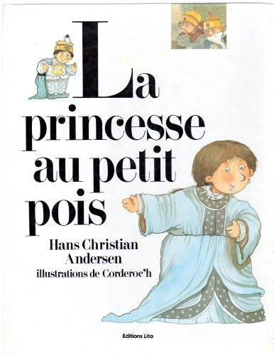 La Princesse au petit pois : d'après Hans Christian Andersen