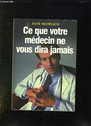 ce que votre médecin ne vous dira jamais : le guide le plus complet sur la médecine alternative
