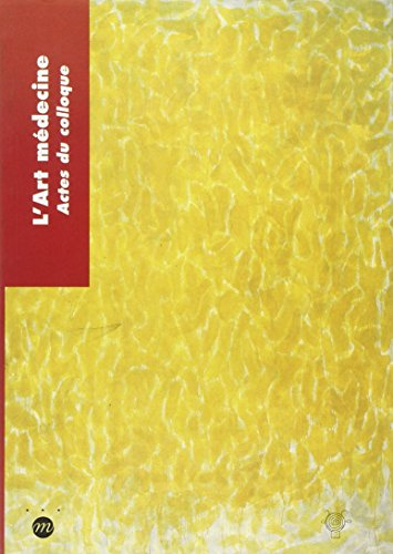 L'art médecine : actes du colloque