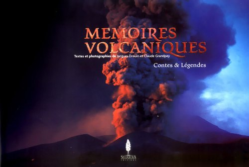 Mémoires volcaniques : contes et légendes