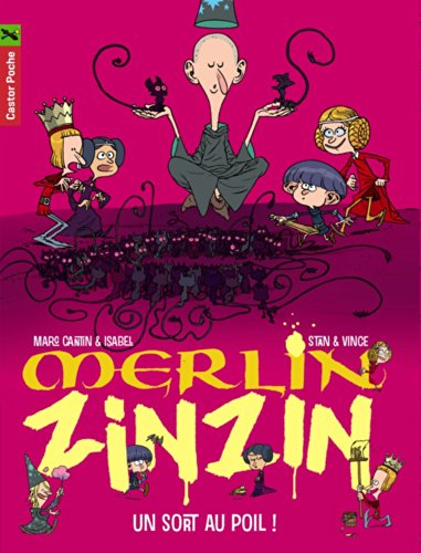 Merlin Zinzin. Vol. 7. Un sort au poil !