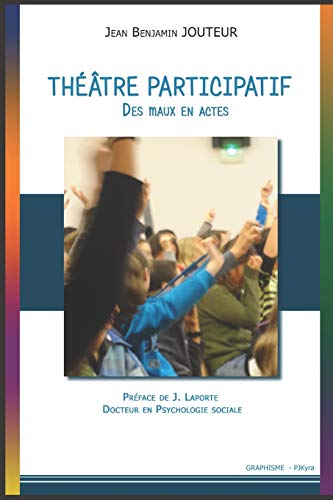 Théâtre participatif - Des maux en Actes