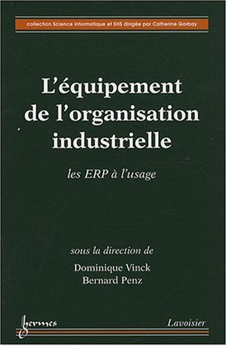 L'équipement de l'organisation industrielle : les ERP à l'usage