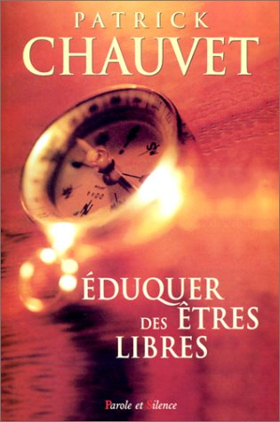 Eduquer des êtres libres