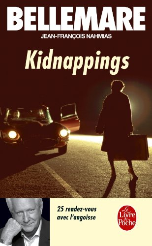 Kidnappings : 25 rendez-vous avec l'angoisse