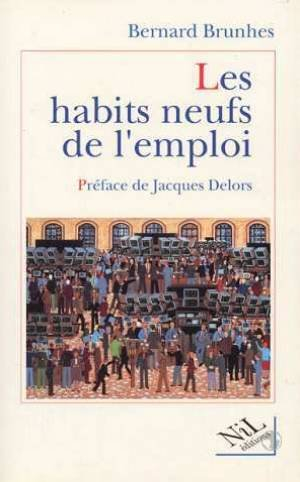 Les habits neufs de l'emploi