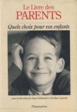 Le Livre des parents : quels choix pour vos enfants