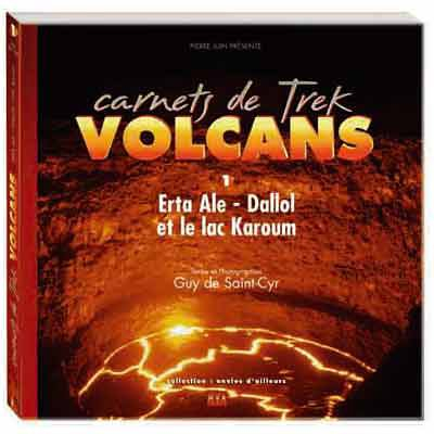 carnets de trek volcans 1 erta ale, dallol, lac de sel karoum