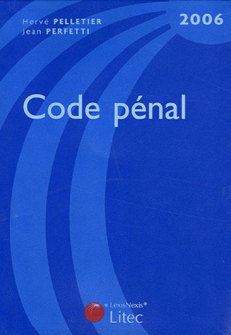 code pénal : edition 2006 (ancienne édition)