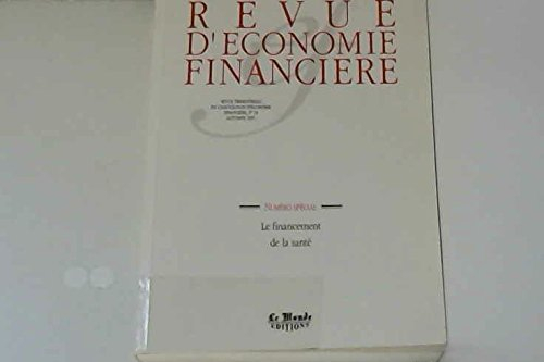 revue économique financière, numéro 34 - 1995. le financement de la santé