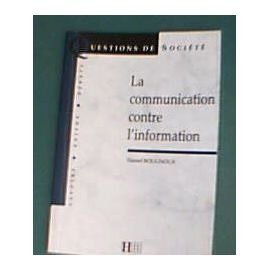 La communication contre l'information